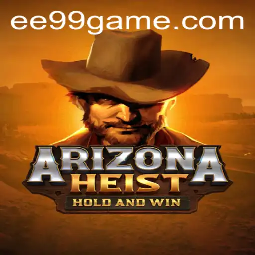 ArizonaHeist: Desbravando o Novo Sensação dos Jogos com a Plataforma EE99.BET