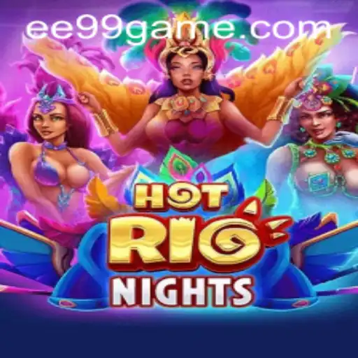 Descubra o Universo de HotRioNights no EE99.BET